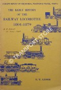 Book cover of The Early History of the Railway Locomotive 1804 - 1879 by KIDNER, R.W.